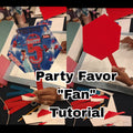 Customize Party Favors "Fan" Tutorial